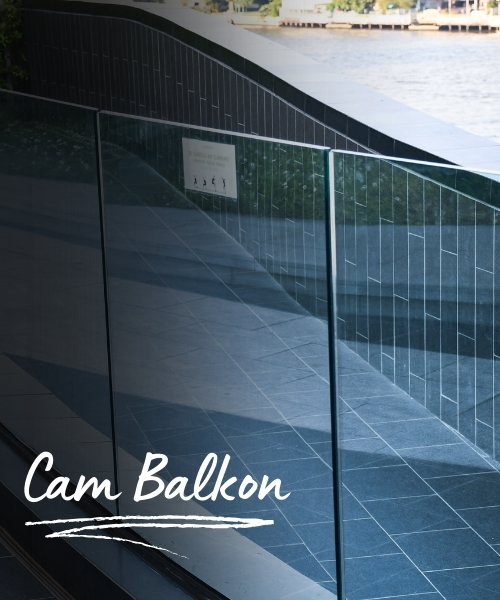 Cam Balkon